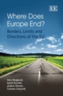 Image for Where does Europe end?  : borders, limits and directions of the EU
