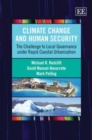 Image for Climate change and human security  : the challenge to local governance under rapid coastal urbanisation