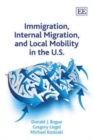 Image for Immigration, Internal Migration, and Local Mobility in the U.S.