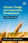 Image for Climate change and sustainable development  : new challenges for poverty reduction