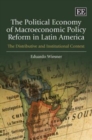 Image for The political economy of macroeconomic policy reform in Latin America  : the distributive and institutional context