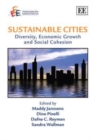 Image for Sustainable Cities : Diversity, Economic Growth and Social Cohesion