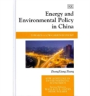 Image for Energy and Environmental Policy in China