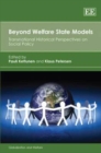 Image for Beyond welfare state models  : transnational historical perspectives on social policy