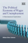 Image for The Political Economy of Wages and Unemployment