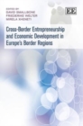 Image for Cross-Border Entrepreneurship and Economic Development in Europe’s Border Regions