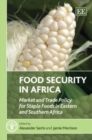 Image for Food security in Africa  : market and trade policy for staple foods in Eastern and Southern Africa