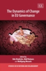 Image for The Dynamics of Change in EU Governance