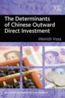 Image for The Determinants of Chinese Outward Direct Investment