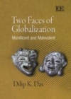Image for Two faces of globalization: munificent and malevolent