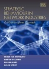 Image for Strategic behaviour in network industries: a multidisciplinary approach