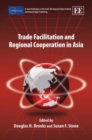 Image for Trade Facilitation and Regional Cooperation in Asia