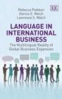 Image for Language in International Business : The Multilingual Reality of Global Business Expansion