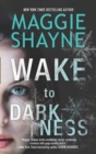 Image for Wake To Darkness