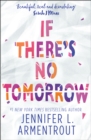 Image for If there's no tomorrow