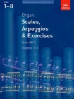 Image for Organ Scales, Arpeggios and Exercises