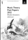 Image for Music Theory Past Papers 2012 Model Answers, ABRSM Grade 1