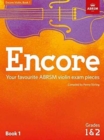 Image for Encore Violin, Book 1, Grades 1 &amp; 2 : Your favourite ABRSM violin exam pieces
