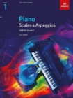 Image for Piano Scales &amp; Arpeggios, ABRSM Grade 1 : from 2021