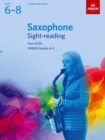Image for Saxophone Sight-Reading Tests, ABRSM Grades 6-8