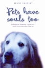 Image for Pets Have Souls Too