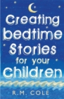 Image for Creating bedtime stories for your children