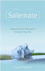 Image for Solemate  : master the art of aloneness &amp; transform your life
