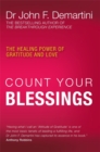 Image for Count your blessings  : the healing power of gratitude and love