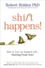 Image for Shift happens!  : powerful ways to transform your life