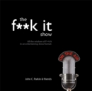 Image for The f**k it show