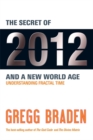 Image for The Secret of 2012 and a New World Age
