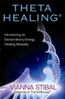 Image for ThetaHealing  : introducing an extraordinary energy healing modality