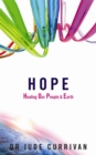 Image for Hope  : healing our people &amp; Earth