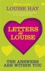 Image for Letters to Louise  : the answers are within you