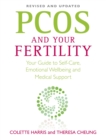 Image for PCOS and your fertility: your guide to self-care, emotional wellbeing and medical support