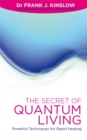 Image for The Secret of Quantum Living