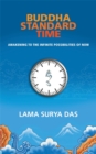 Image for Buddha standard time  : awakening to the infinite possibilities of now