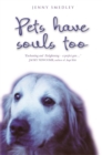 Image for Pets have souls too
