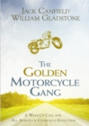 Image for The Golden Motorcycle Gang  : a story of transformation