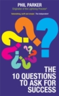 Image for The 10 Questions to Ask for Success