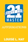 Image for 21 Days to Master Affirmations