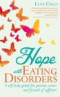 Image for Hope with eating disorders  : a self-help guide for parents, carers and friends of sufferers