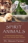 Image for Pocket guide to spirit animals  : understanding messages from your animal spirit guides