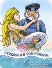 Image for Pergrin a&#39;r For-Forwyn - Llyfr Mawr yn Cynnwys CD