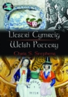 Image for Cyfres Cip ar Gymru/Wonder Wales: Llestri Cymreig/Welsh Pottery