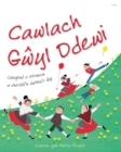 Image for Cawlach Gwyl Ddewi - Casgliad o Straeon a Cherddi&#39;n Dathlu&#39;r Wyl