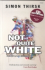 Image for Not quite white