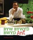 Image for Byw, Bywyd, Bwyd Ant