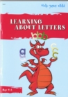 Image for Help Your Child: Learning About Letters