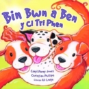 Image for Cyfres Parc y Bore Bach: Bin Bwn a Ben y Ci Tri Phen
